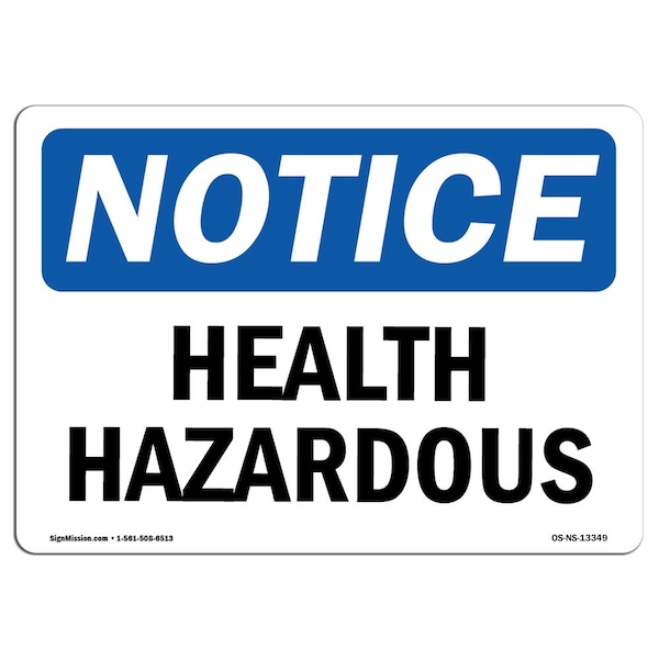 Safety Sign, OSHA Notice, 3.5" Height, 5" Width, Health Hazards Sign, Landscape, 10PK
